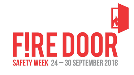 Fire Door Safety Week 24 - 30 September 2018